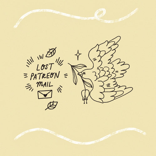 Lost Patreon Mail Replacement 💌